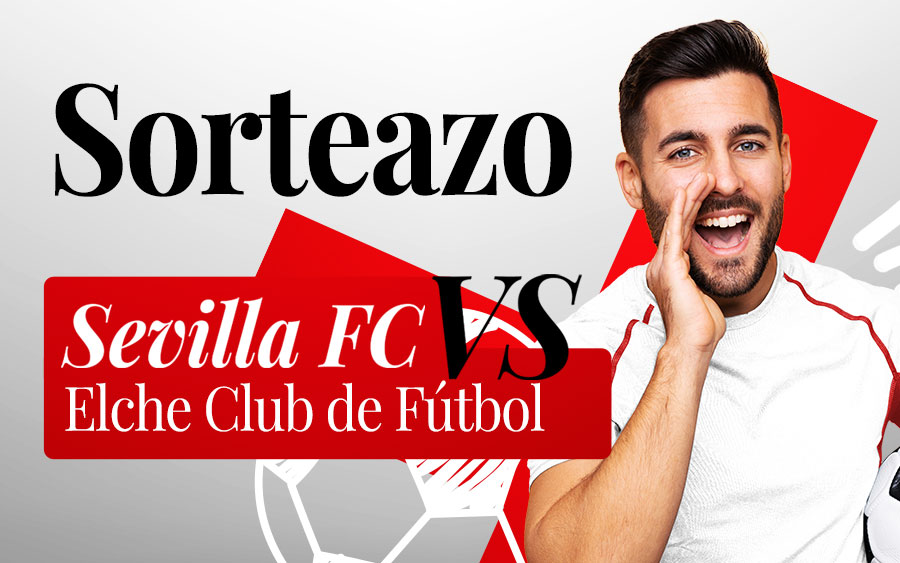 Sorteo Sevilla - Elche en AireSur